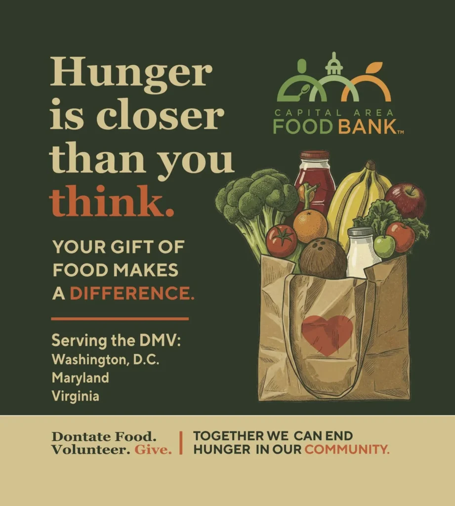 Illustration featuring a variety of fresh fruits and vegetables alongside packaged goods, promoting the Capital Area Food Bank’s message about hunger awareness. Text highlights the importance of food donations and volunteer work in the Washington D.C. region, serving Maryland and Virginia.